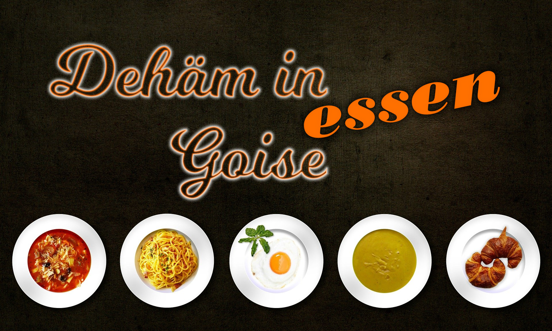 Essen "Dehäm in Goise"